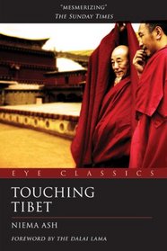 Touching Tibet: An Eye Classic (Eye Classics)