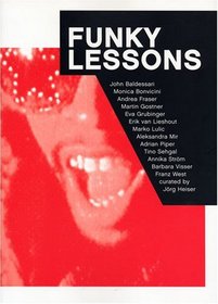 Funky Lessons: Jorg Heiser (German Edition)