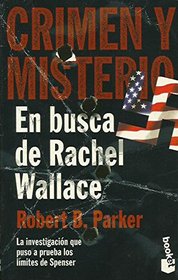 En Busca de Rachel Wallace (Spanish Edition) (Crimen y Misterio)