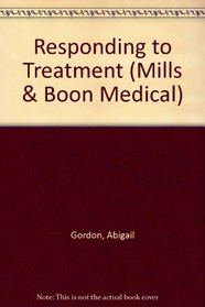 Responding to Treatment: Large Print (Medical Romance)