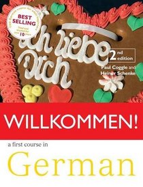 Willkommen: Student Book: A German Course for Adult Beginners