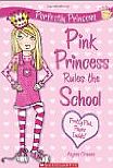 Pink Princess Rules the School