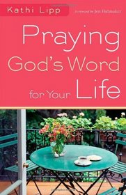 Praying God's Word for Your Life