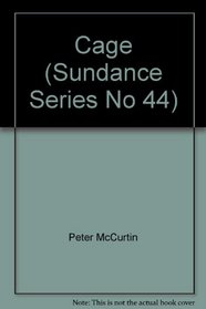 Cage (Sundance Series No 44)