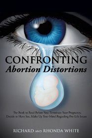Confronting Abortion Distortions