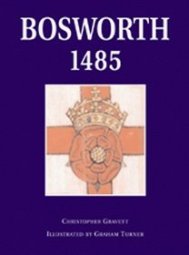 Bosworth 1485 (Osprey Trade Editions)