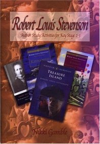 Robert Louis Stevenson: Author Study Activities for Key Stage 2/Scottish P6-7 (Author Studies Series)