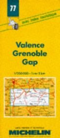 Michelin Valence/Grenoble/Gap, France Map No. 77 (Michelin Maps & Atlases)
