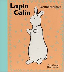 Pat the Bunny - Lapin Calin (French Edition) (Pat the Bunny)