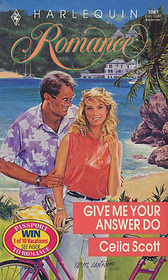 Give Me Your Answer Do (Harlequin Romance, No 3087)