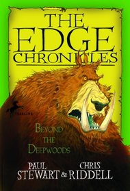 Edge Chronicles 1: Beyond the Deepwoods (Edge Chronicles, The)