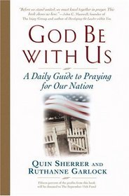 God Be With Us: A Daily Guide to Praying for Our Nation