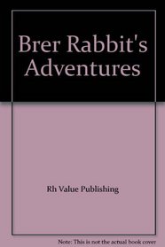 Brer Rabbit's Adventures