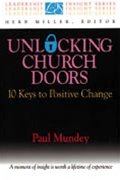Unlocking Church Doors: Ten Keys to Positive Change (Leadership Insight Series)