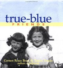 True-Blue Friends