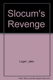 Slocum's Revenge (Slocum Series #18)