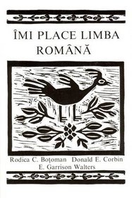 Imi Place Limba Romana (A Romanian Reader)