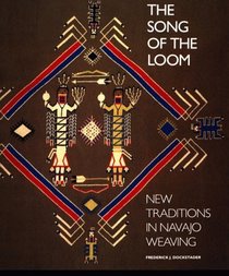 Song of the Loom : New Traditions in Navajo Weaving