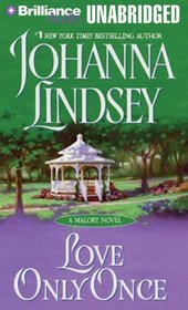 Love Only Once (Malory Family, Bk 1) (Audio CD) (Unabridged)