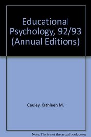 Educational Psychology, 92/93 (Annual Editions)
