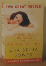 Two Great Novels Omnibus (Going the Distance & Running the Risk)
