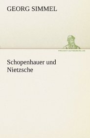 Schopenhauer und Nietzsche (German Edition)