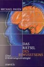 Das Ratsel des Bewusstseins: Eine Erklarungsstrategie (German Edition)