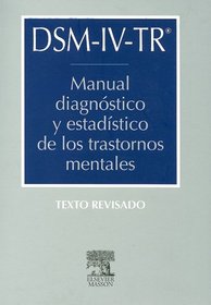 Dsm-iv-tr: Manual Diagnostico Y Estadistico De Los Trastornos Mentales