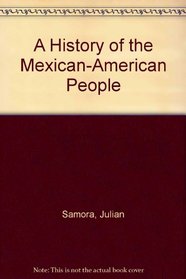 A History of the Mexican-American People