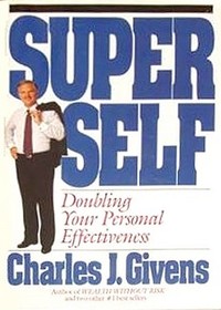 Super Self: Doubling Your Personal Effectiveness