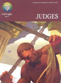 Judges (Life Light Foundations Topical Bible Study)