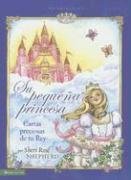Su pequena princesa: Cartas preciosas de tu rey (Su Princesa Serie) (Spanish Edition)