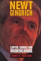 Newt Gingrich: Capital Crimes and Misdemeanors