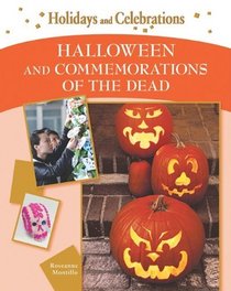 Halloween and Commemorations of the Dead (Holidays and Celebrations)