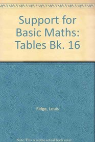 Support for Basic Maths: Tables Bk. 16