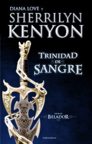 Trinidad de sangre / Blood Trinity (Spanish Edition)