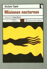 Misiones Nocturnas/ Nocturnal Missions (Spanish Edition)