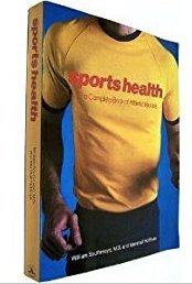 Sports Health: The Complete Book of Athletic Injuries