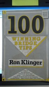 100 Winning Bridge Tips: For Improving the Player (Master Bridge Series)