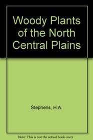 Woody Plants of the North Central Plains