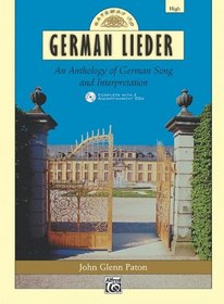 Gateway to German Lieder: An Anthology of German Song and Interpretation : High