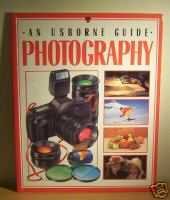 Photography (An Usborne Guide)