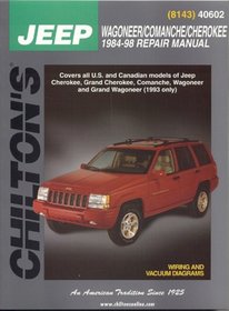 Jeep Wagoneer/Comanche/Cherokee    1984-98 (Chilton's Total Car Care Repair Manual)