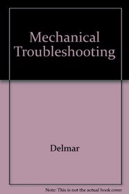 Mechanical Troubleshooting