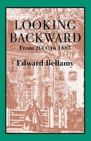 Looking Backward: 2000-1887