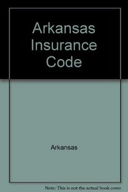 Arkansas Insurance Code