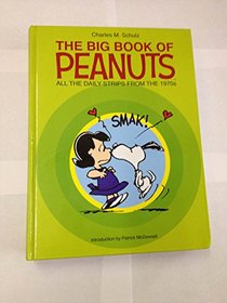 The Big Book of Peanuts: All the Daily Strips From the 1970s