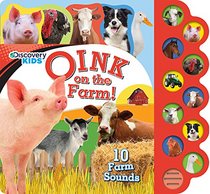 Oink on the Farm! (Discovery Kids) (Discovery Kids 10 Button)