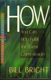 How You Can Help Fulfill the Great Commission (Transferable Concepts)
