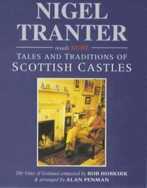 More Tales and Traditions of Scottish Castles